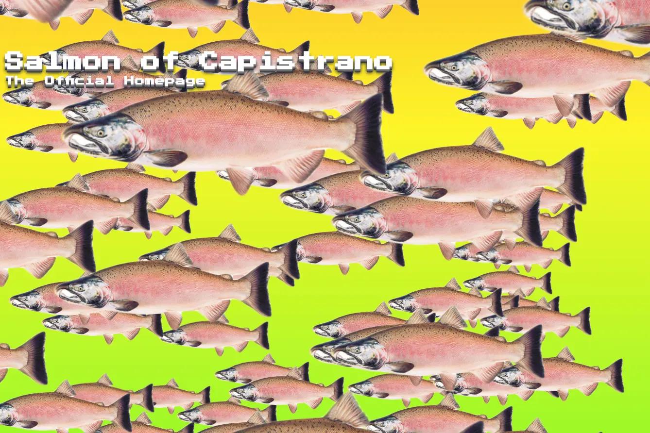 Salmon of Capistrano
